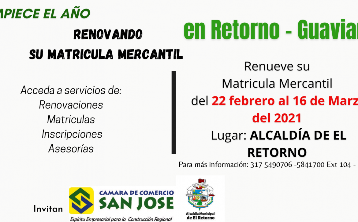 Banner publicitaria, invitando a los comerciantes a renovar su matrícula mercantil entre el 1 y 10 de marzo de 2021, en Retorno Guaviare.