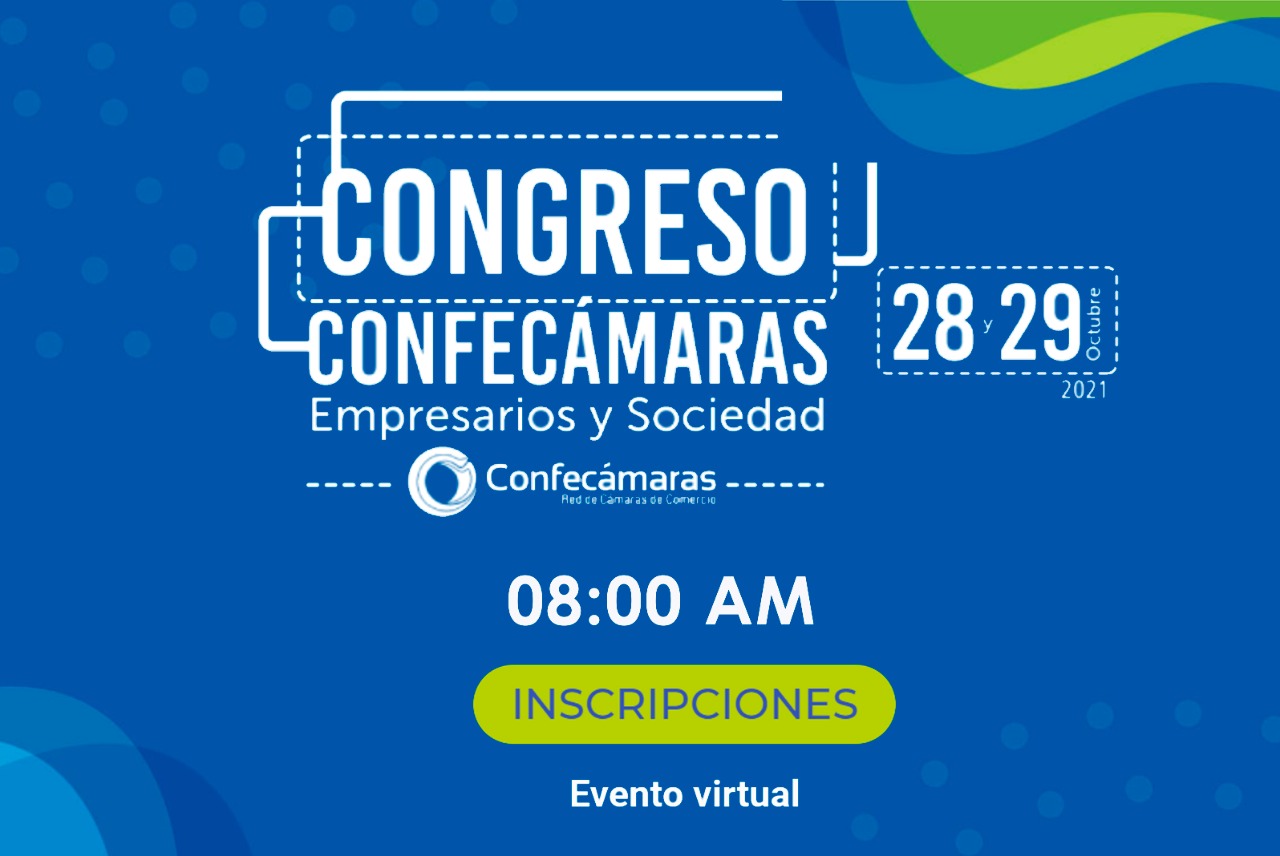 Banner informativo, sobre el congreso de Confecámaras Empresarios y sociedad del 28 al 29 de Octubre de 2021.